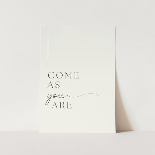 Come As You Are Art Print