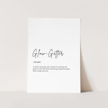 Glow-Getter Art Print