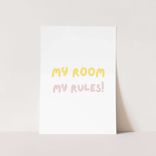 My Room My Rules (Girl) Art Print