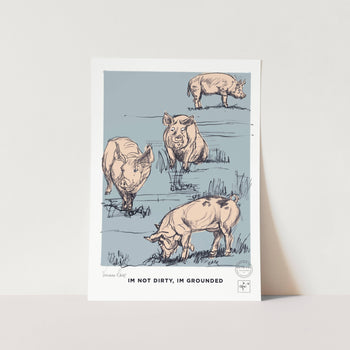 I'm Not Dirty in Blue Art Print