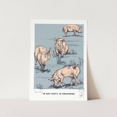 I'm Not Dirty in Blue Art Print