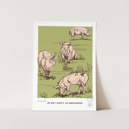 It's not Dirty in Green Art Print