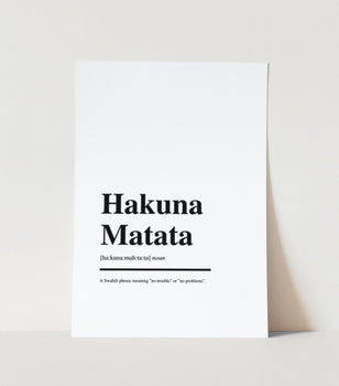 Hakuna Matata Art Print
