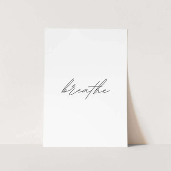 Breathe Art Print