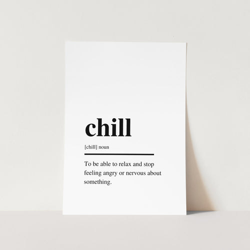 Chill Noun Art Print