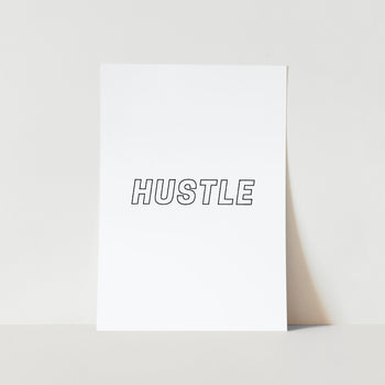 Hustle Art Print