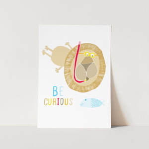 Be Curious Kiddo PFY Art Print