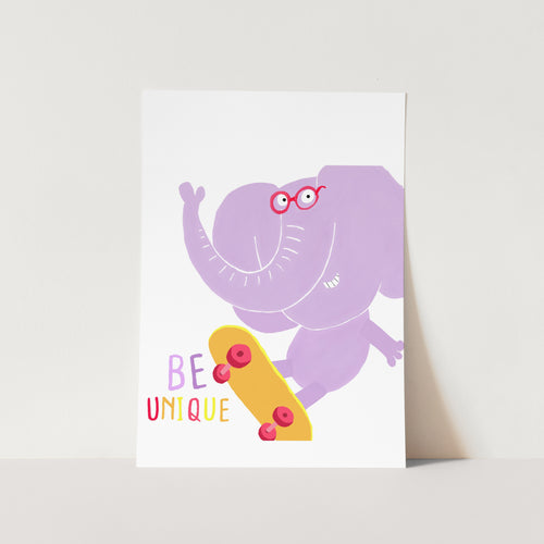 Be Unique Kiddo PFY Art Print