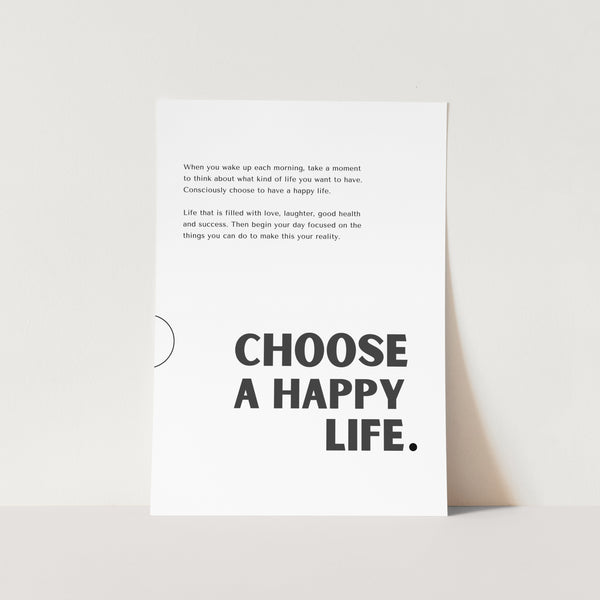 Choose a Happy Life Art Print