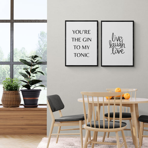 You're The Gin to My Tonic Art Print