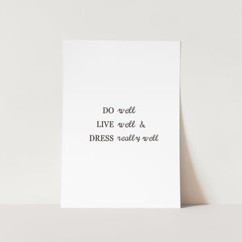 Do well Art Print