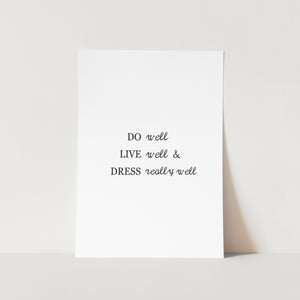 Do well Art Print