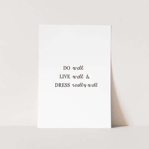 Do well Art Print