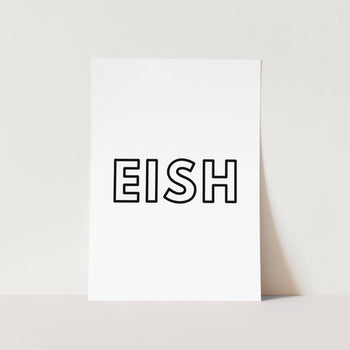 Eish Art Print