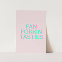 Load image into Gallery viewer, Fan.Fokkin.Tasties 02 Art Print