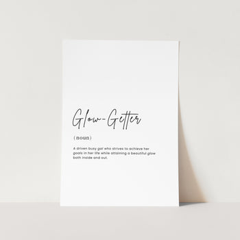 Glow-Getter Art Print