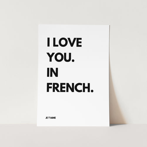 I Love You In French Art Print