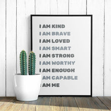 Load image into Gallery viewer, I am Kind Art Print