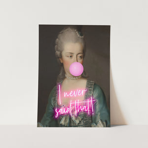 Marie Never Said That PFY Art Print