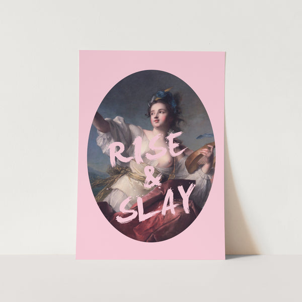 Rise and Slay PFY Art Print
