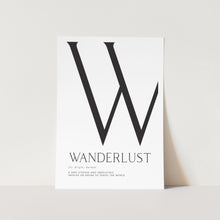 Load image into Gallery viewer, Wanderlust Definition PFY Art Print