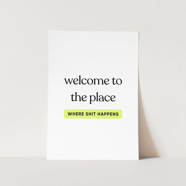 Welcome Art Print