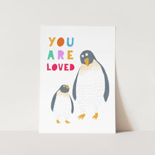 Load image into Gallery viewer, You are Loved Kiddo PFY Art Print