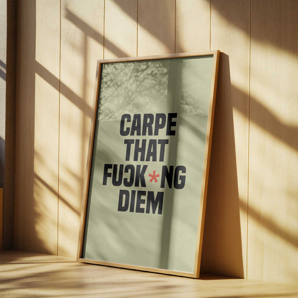Carpe Diem PFY Art Print