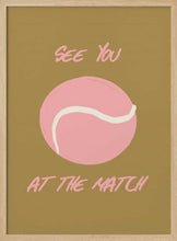 Load image into Gallery viewer, See You At The Match PFY Art Print