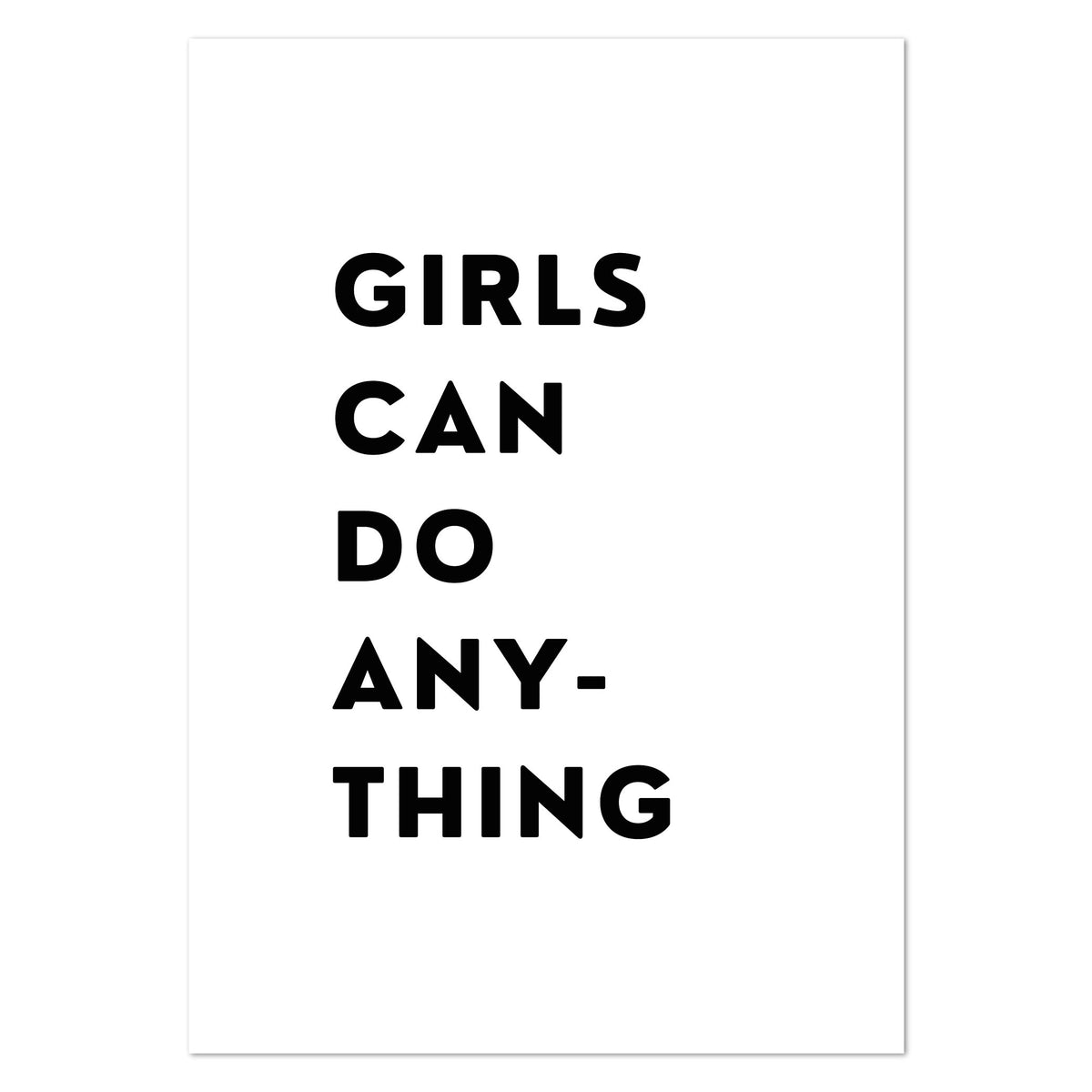 Girls Can Do Anything Art Print