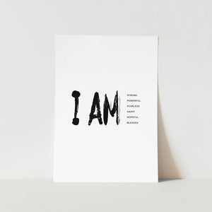 I AM Art Print