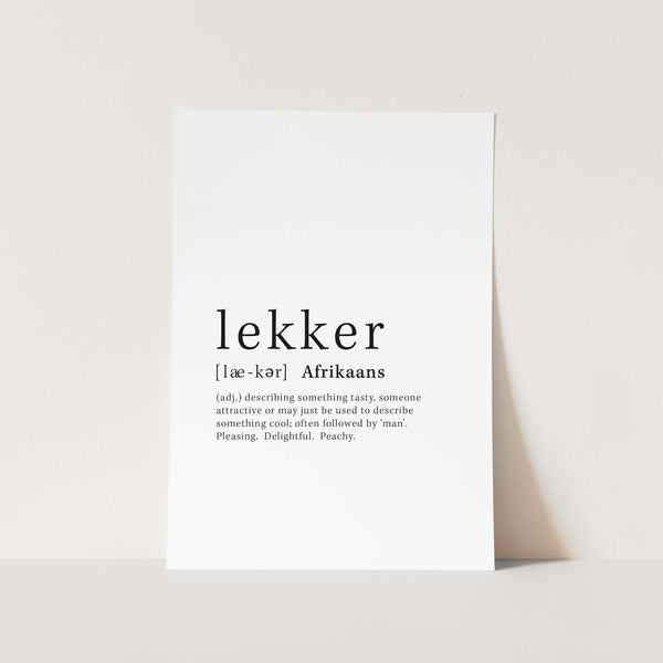 Lekker definition art print no frame