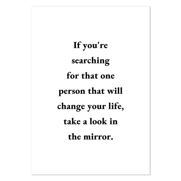 Take a Look in the Mirror Print