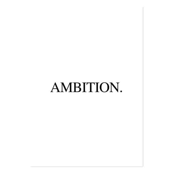 Ambition Art Print
