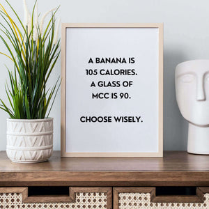 Banana vs MCC Calories Art Print