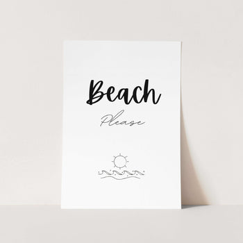 Beach Please Art Print