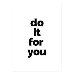 Do It For You Art Print