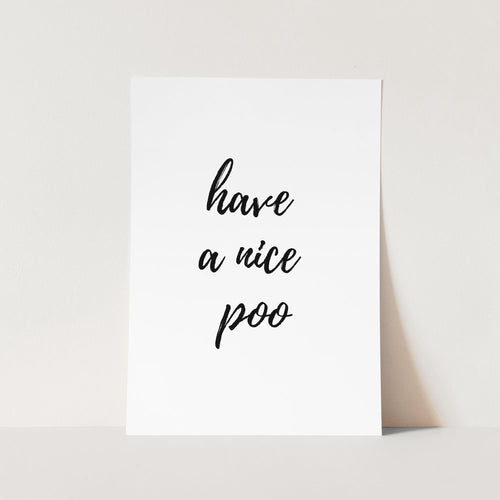 Have a nice poo wall art print