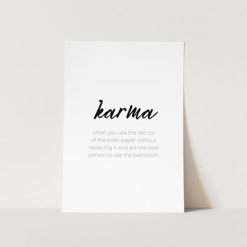 Karma Toilet Paper Art Print