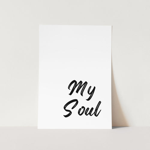 My Soul Art Print