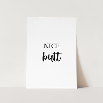 Nice Butt Art Print