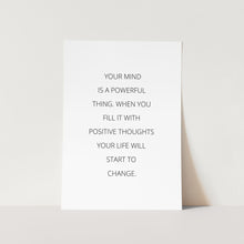 Load image into Gallery viewer, Positive Thoughts Art Print