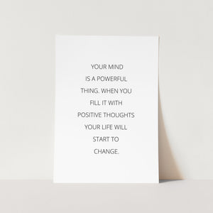 Positive Thoughts Art Print