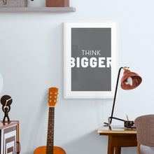 Load image into Gallery viewer, Think Bigger Art Print