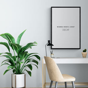 Wanna Hear a Joke Art Print