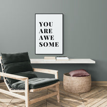 Load image into Gallery viewer, You Are Awesome Text Art Print